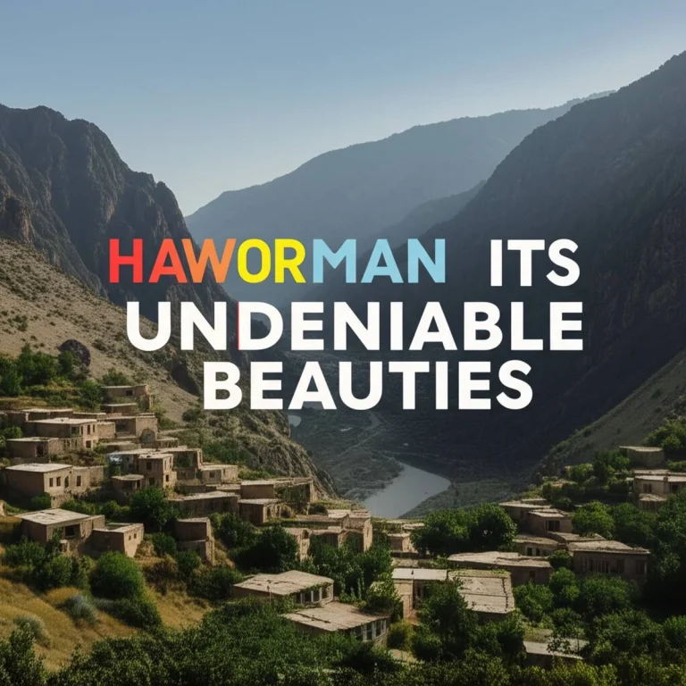 هورامان و زیبایی های انکارنشدنی آن