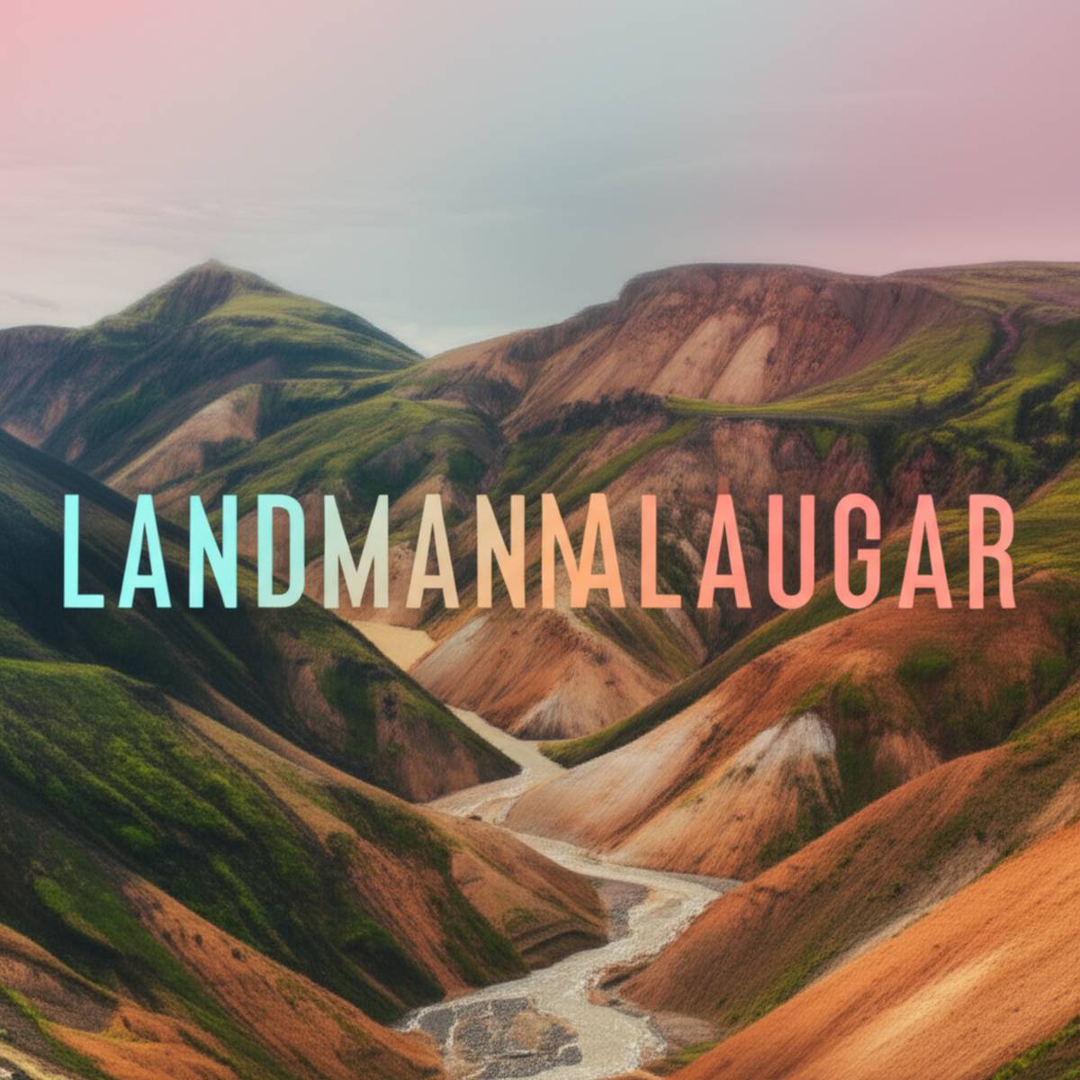 لاندمنالاوگار Landmannalaugar