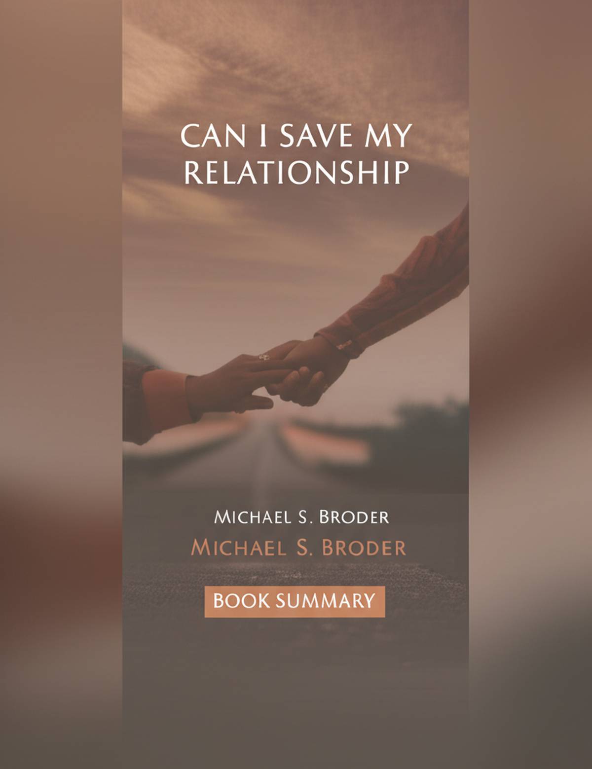 خلاصه کتاب آیا می توانم رابطه ام را نجات دهم؟ | برودر